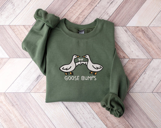 Goose Bumps Sweatshirts