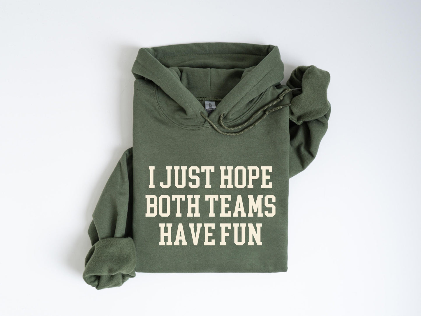 I Hope Both Teams Have Fun Funny Football Sports Hoodie