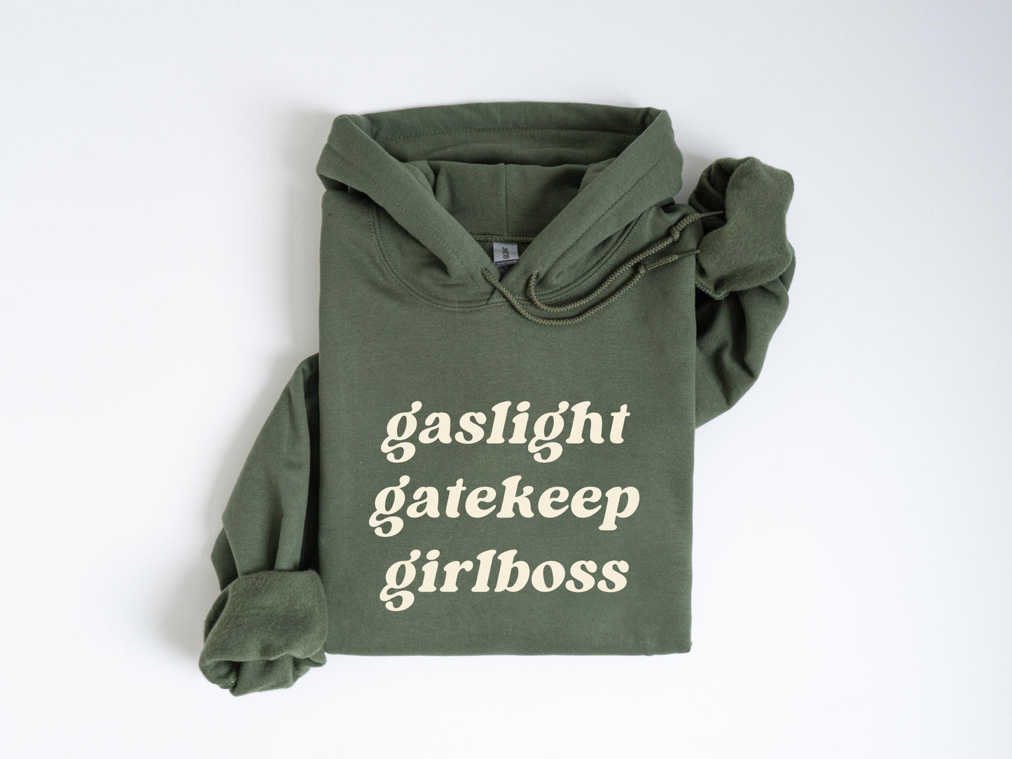 Gaslight Gatekeep Girlboss Funny Hoodie